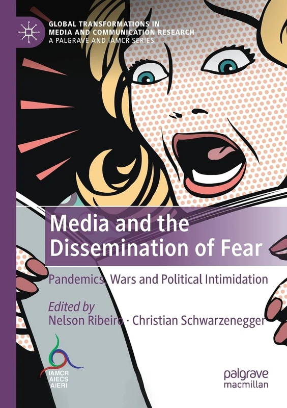 Media and the Dissemination of Fear - Palgrave Macmillan Book