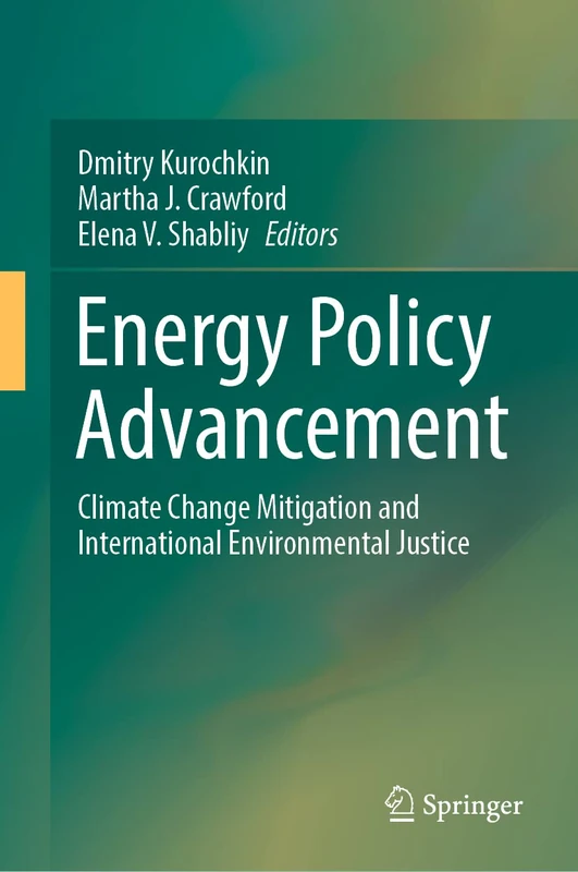Energy Policy Advancement: Climate Change Mitigation and International Environmental Justice