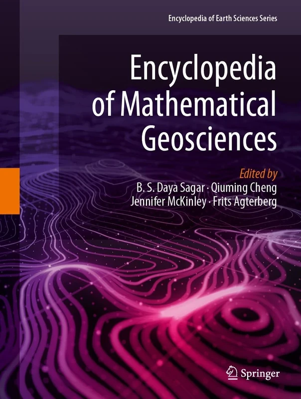 Encyclopedia of Mathematical Geosciences (Encyclopedia of Earth Sciences Series)