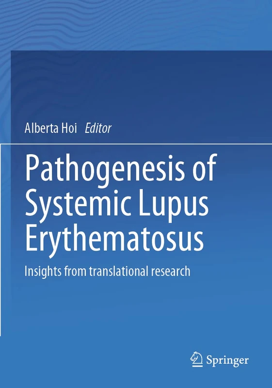 Pathogenesis of Systemic Lupus Erythematosus: Insights from Translational Research