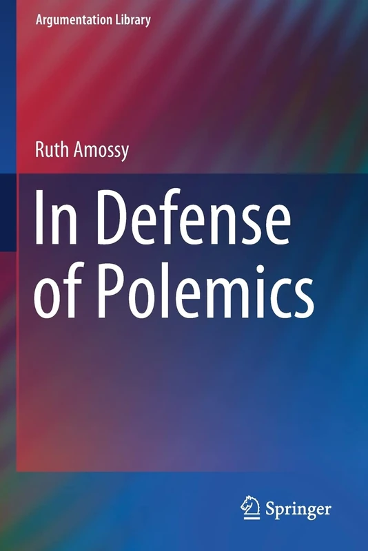 In Defense of Polemics (Argumentation Library)