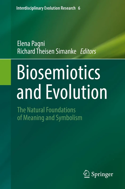 Springer Biosemiotics and Evolution - Research Volume 6