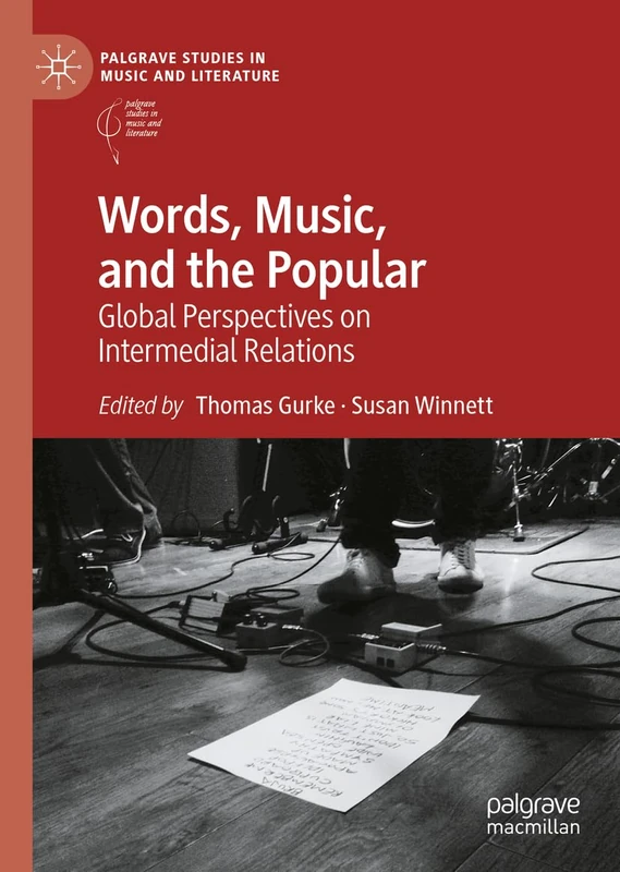 Words, Music, and the Popular - Palgrave Studies in Music