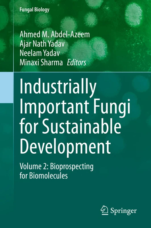 Springer - Industrially Important Fungi Volume 2 - Bioprospecting