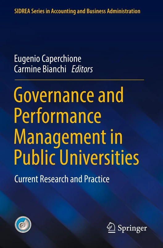 Governance and Performance Management in Public Universities: Current Research and Practice (SIDREA Series in Accounting and Business Administration)