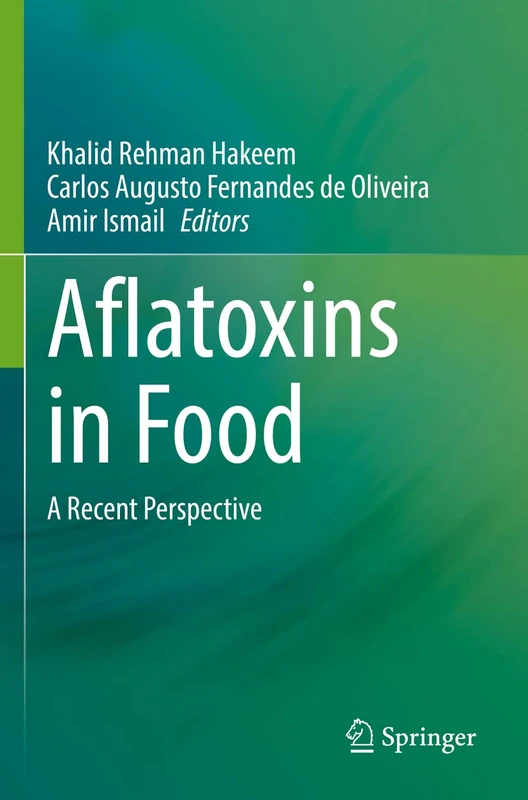 Springer - Aflatoxins in Food: A Recent Perspective Book