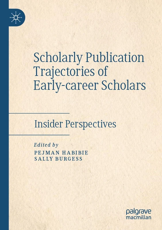 Scholarly Publication Trajectories of Early-career Scholars: Insider Perspectives
