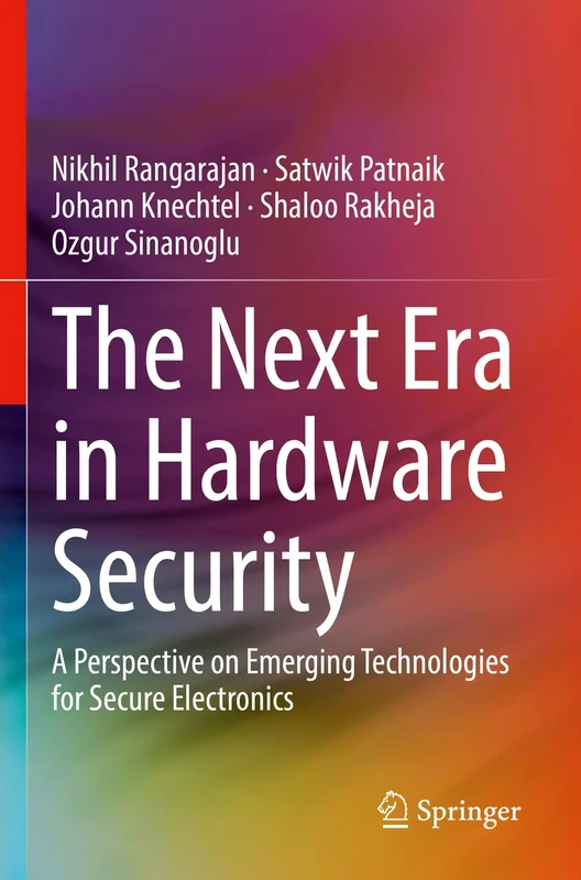 The Next Era in Hardware Security: A Perspective on Emerging Technologies for Secure Electronics