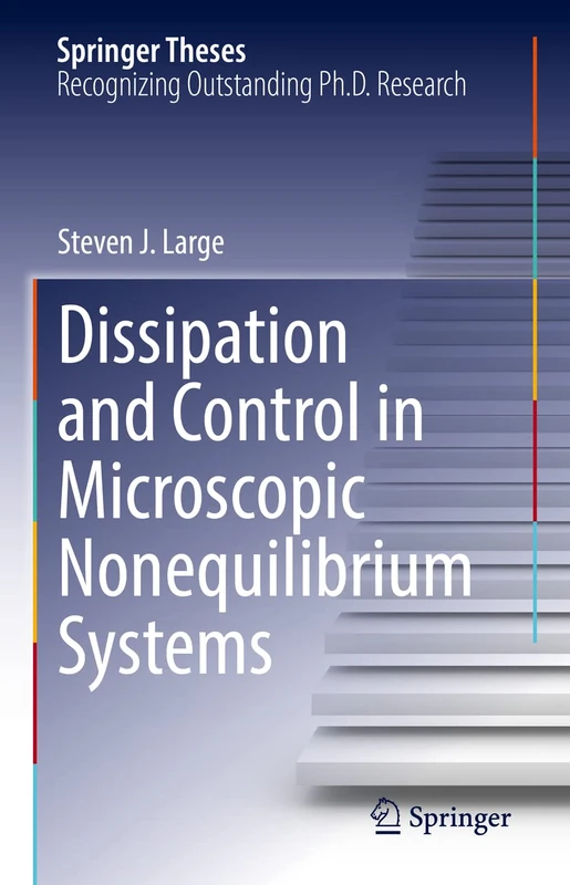 Springer Dissipation and Control in Microscopic Nonequilibrium Systems