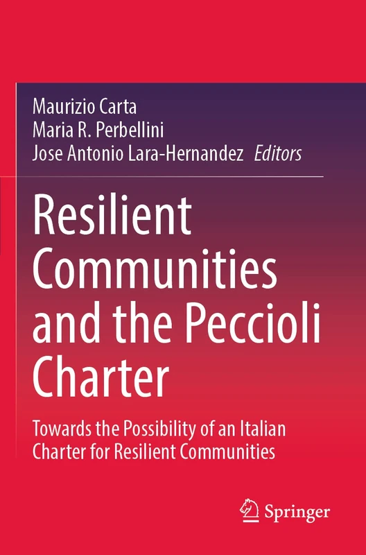 Resilient Communities and the Peccioli Charter: Towards the Possibility of an Italian Charter for Resilient Communities - Image 1