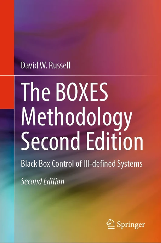 The BOXES Methodology Second Edition: Black Box Control of Ill-defined Systems - Image 1