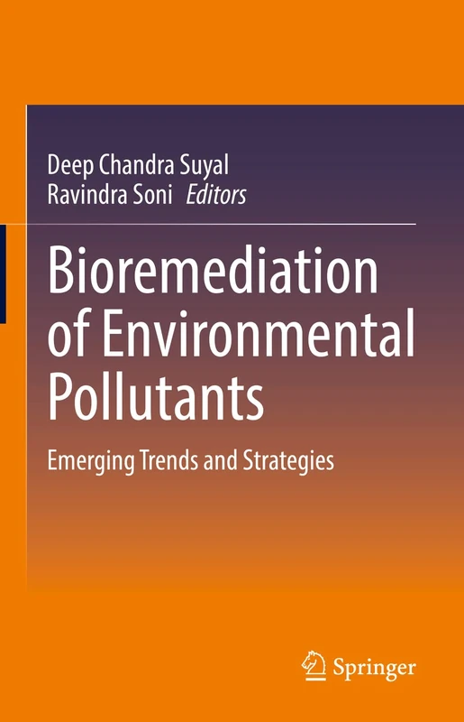Bioremediation of Environmental Pollutants: Emerging Trends and Strategies