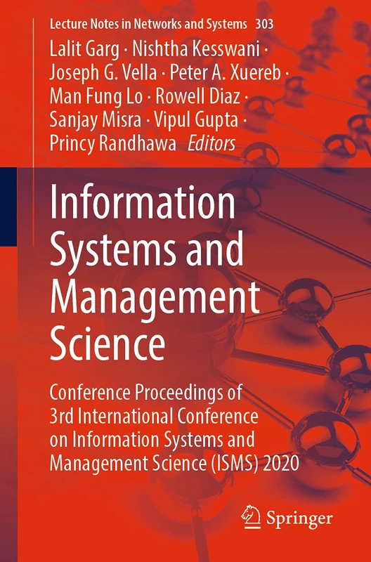 Information Systems and Management Science: Conference Proceedings of 3rd International Conference on Information Systems and Management Science ... (Lecture Notes in Networks and Systems, 303)