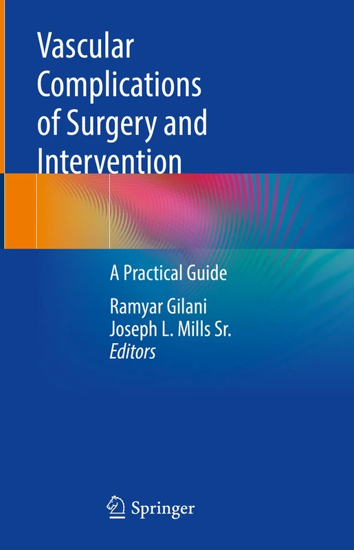 Vascular Complications of Surgery and Intervention: A Practical Guide