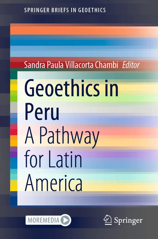 Geoethics in Peru: A Pathway for Latin America (SpringerBriefs in Geoethics)