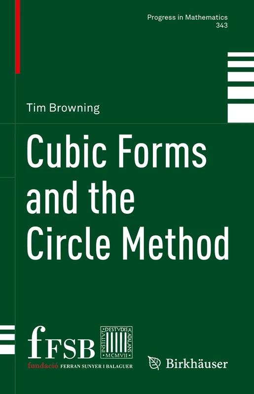 Cubic Forms and the Circle Method: 343 (Progress in Mathematics, 343) - Image 1