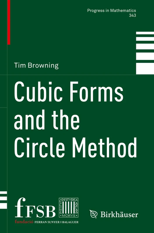 Cubic Forms and the Circle Method: 343 (Progress in Mathematics, 343)