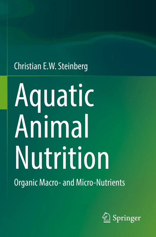 Aquatic Animal Nutrition: Organic Macro- and Micro-Nutrients
