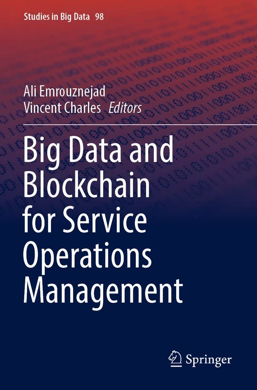 Springer Big Data and Blockchain for Service Operations Management