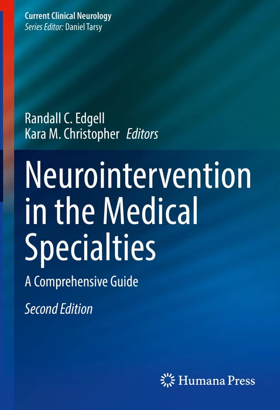 Humana Neurointervention in the Medical Specialties Guide