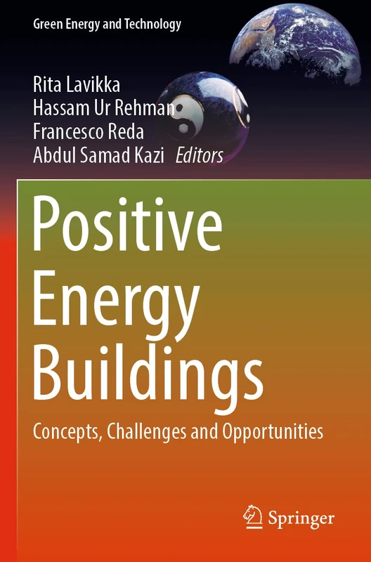 Positive Energy Buildings: Concepts, Challenges and Opportunities (Green Energy and Technology)