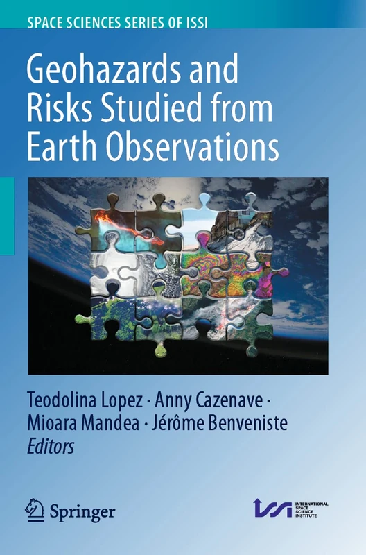 Geohazards and Risks Studied from Earth Observations: 82 (Space Sciences Series of ISSI, 82)