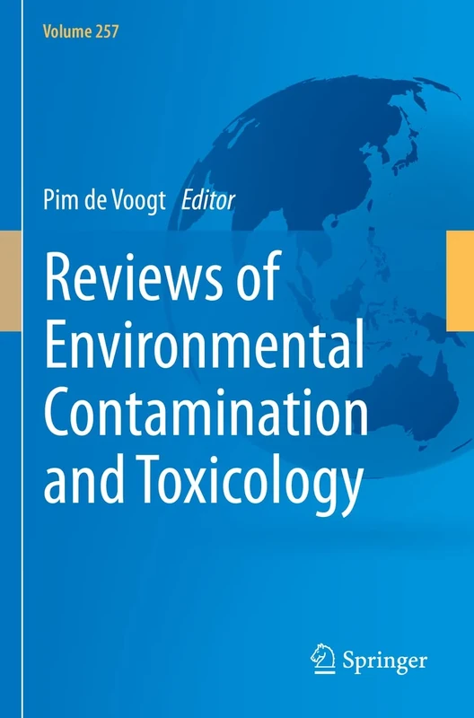 Reviews of Environmental Contamination and Toxicology Volume 257 (Reviews of Environmental Contamination and Toxicology, 257)
