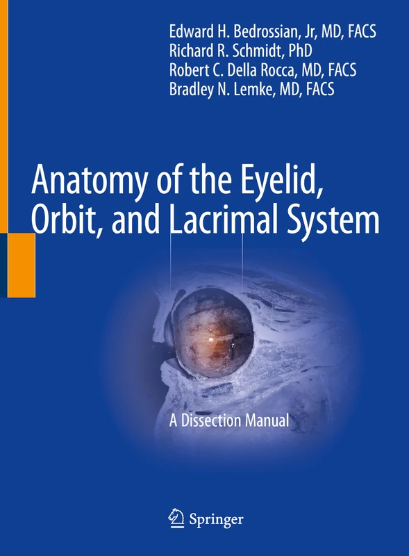Springer Anatomy of the Eyelid, Orbit, and Lacrimal System