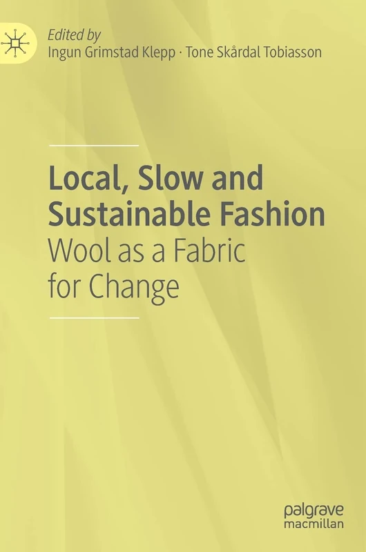 Local, Slow and Sustainable Fashion: Wool as a Fabric for Change - Image 1