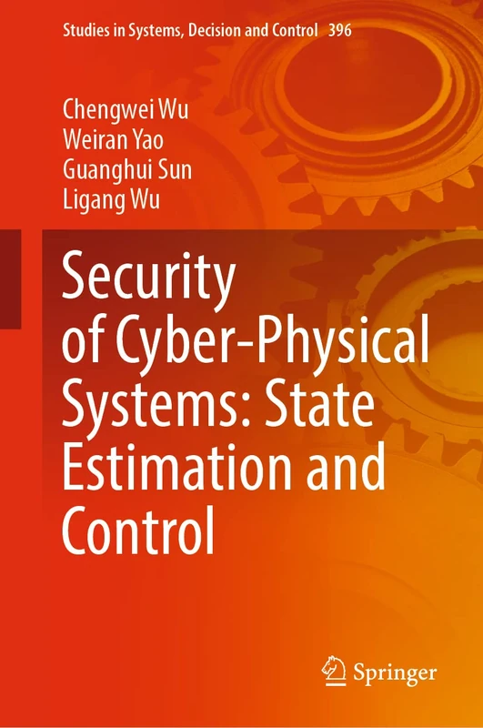 Springer Security of Cyber-Physical Systems - Volume 396