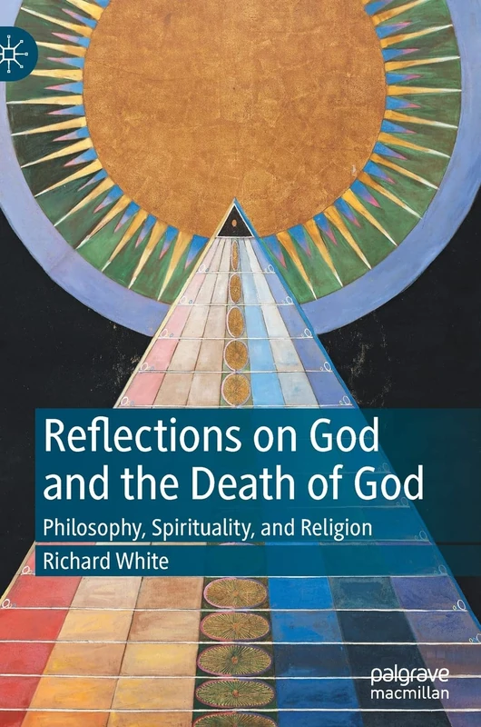 Reflections on God and the Death of God: Philosophy, Spirituality, and Religion - Image 1