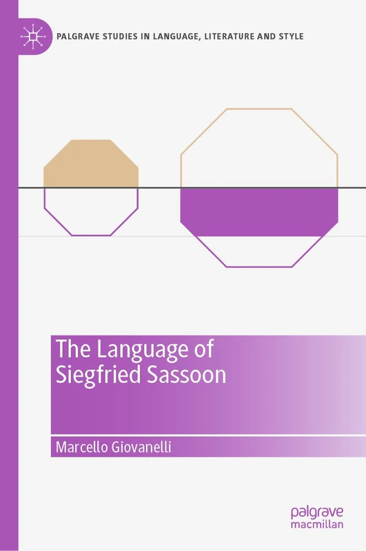 MACMILLAN - The Language of Siegfried Sassoon - Palgrave Studies