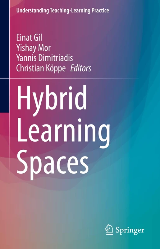 Hybrid Learning Spaces (Understanding Teaching-Learning Practice) - Image 1