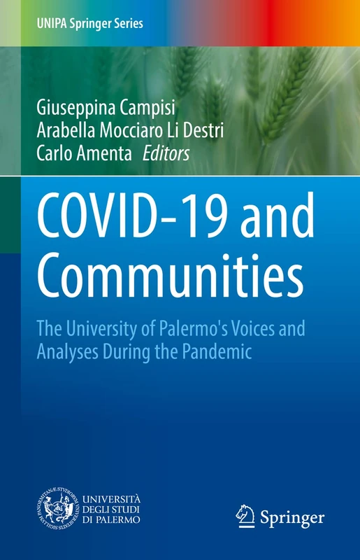 COVID-19 and Communities: The University of Palermo's Voices and Analyses During the Pandemic (UNIPA Springer Series) - Image 1