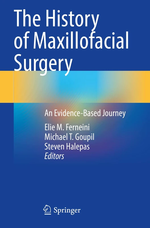 The History of Maxillofacial Surgery: An Evidence-Based Journey - Image 1