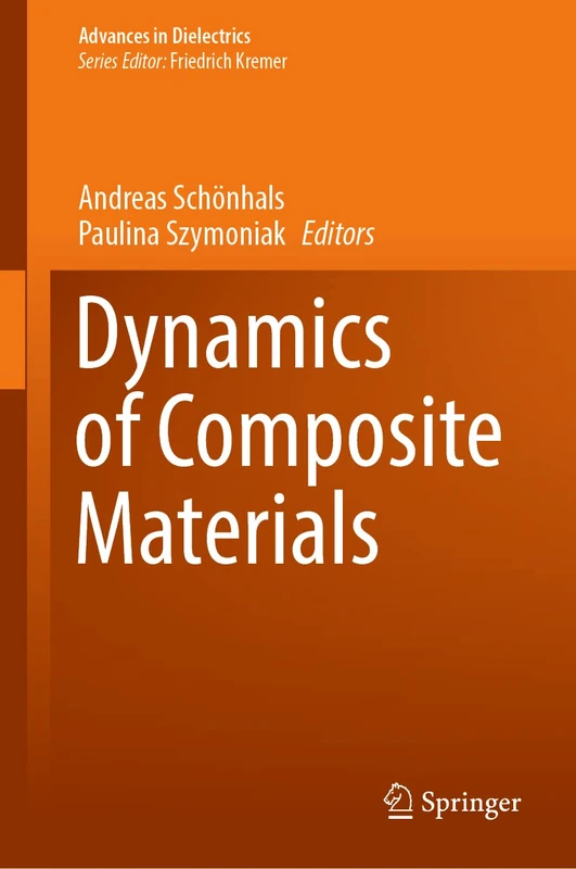Dynamics of Composite Materials (Advances in Dielectrics)