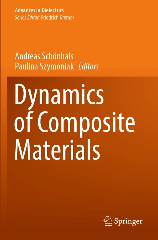 Dynamics of Composite Materials (Advances in Dielectrics)
