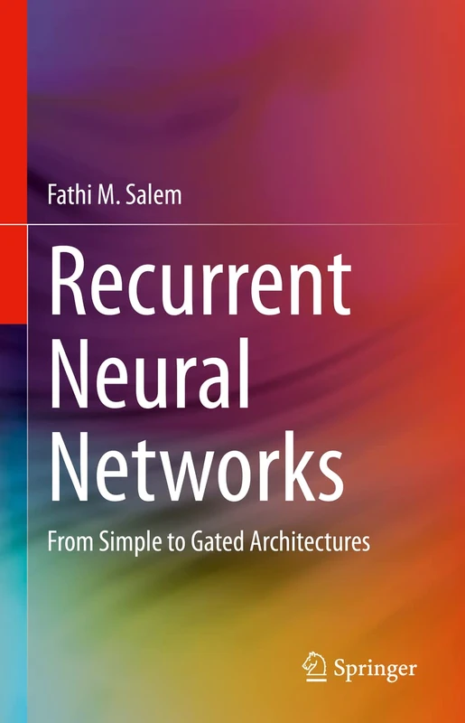 Recurrent Neural Networks: From Simple to Gated Architectures