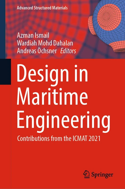 Design in Maritime Engineering: Contributions from the ICMAT 2021: 167 (Advanced Structured Materials, 167)
