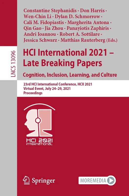 HCI International 2021 - Late Breaking Papers: Cognition, Inclusion, Learning, and Culture: 23rd HCI International Conference, HCII 2021, Virtual ... (Lecture Notes in Computer Science, 13096)