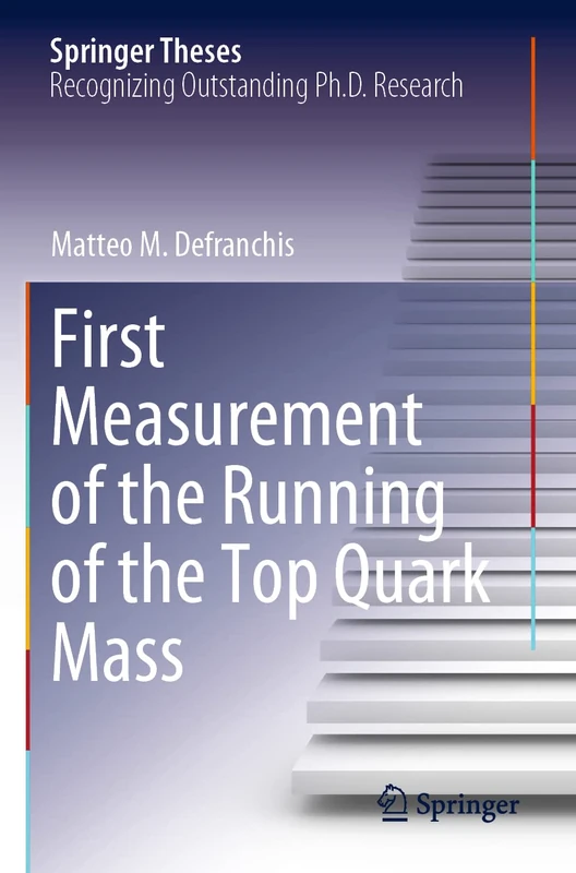 First Measurement of the Running of the Top Quark Mass (Springer Theses)