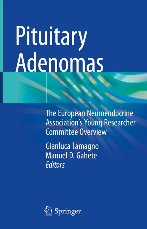 Pituitary Adenomas - Springer ENEA Young Researcher Guide