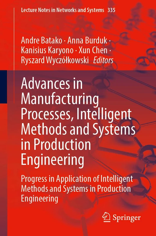 Springer Advances in Manufacturing Processes - Industry 4.0 Book