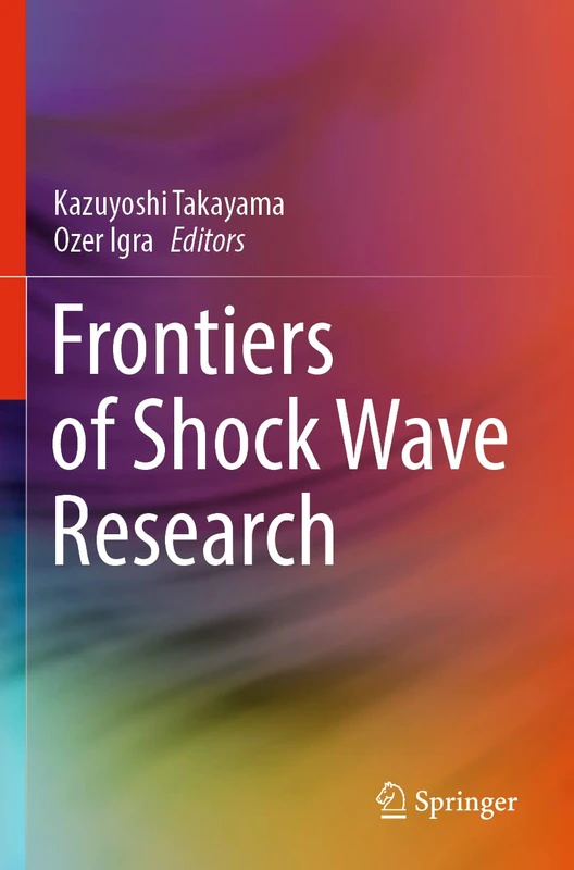 Frontiers of Shock Wave Research by Springer - Science Book