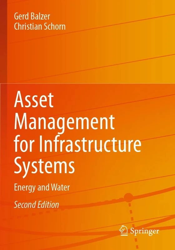 Asset Management for Infrastructure Systems: Energy and Water