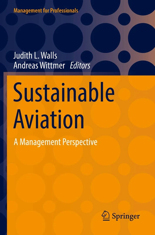 Sustainable Aviation: A Management Perspective (Management for Professionals)