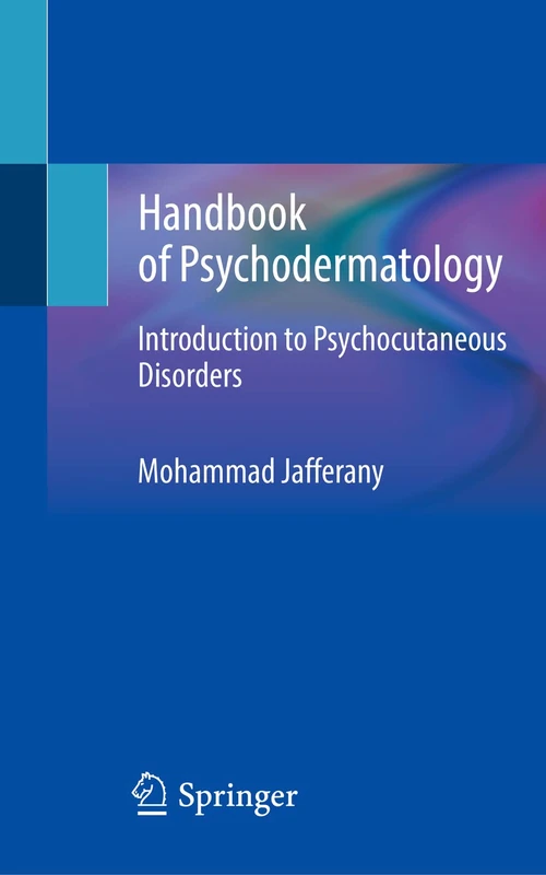Handbook of Psychodermatology: Introduction to Psychocutaneous Disorders