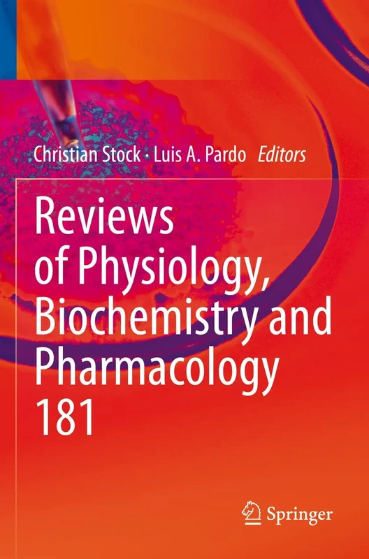 Transportome Malfunction in the Cancer Spectrum: Ion Transport in Tumor Biology: 181 (Reviews of Physiology, Biochemistry and Pharmacology, 181)