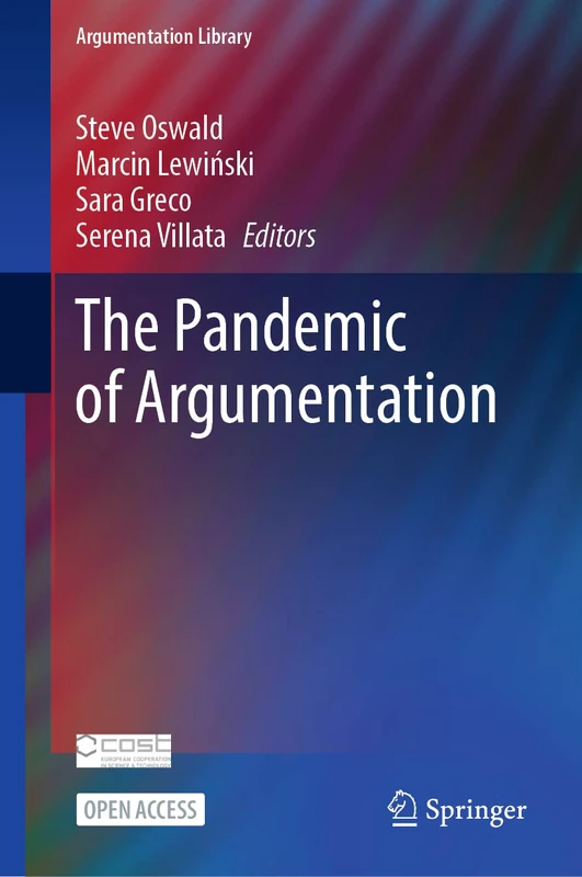 The Pandemic of Argumentation: 43 (Argumentation Library, 43)