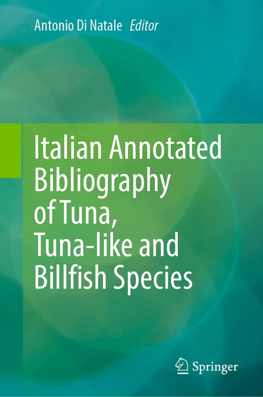 Springer Italian Annotated Bibliography of Tuna and Billfish
